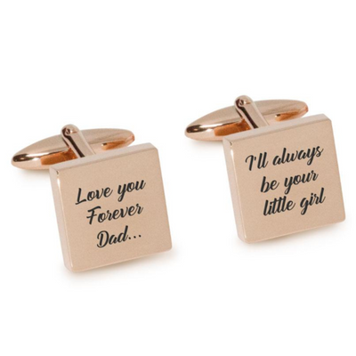 Love You Forever Dad I’ll Always Be Your Little Girl Cufflinks in Rose Gold